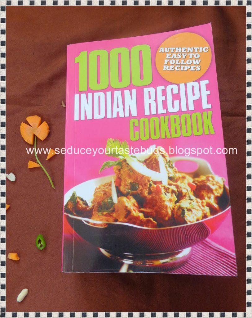 FR1 1000 Indian Recipe Cookbook Book Review Seduce Your Tastebuds...