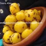 Jeera Aloo-Cumin flavored potatoes