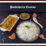 Urulaikizhangu Podalangai Turuttu Curry & Beans Fugath – Pondicherry