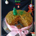 Eggless[Alcohol Free] Kerala Christmas Fruit Cake