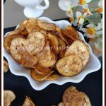 Upperi | Chips | Raw Plantain Chips Recipe