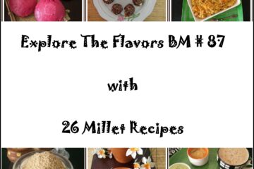 Explore The Flavors- Millet Recipes Roundup