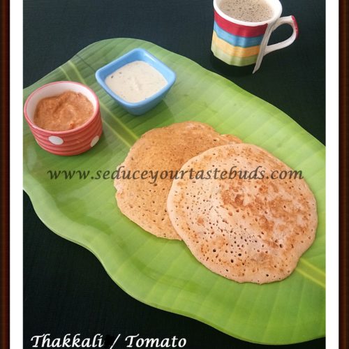 Thakkali Adai | Tomato Adai Recipe - Seduce Your Tastebuds...