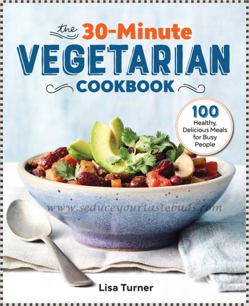 The 30 minute Vegetarian Cookbook