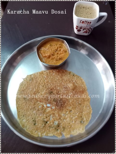 Karacha Maavu Dosai Recipe