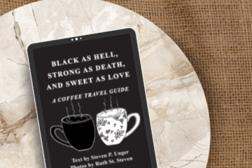 BLACK AS HELL, STRONG AS DEATH, SWEET AS LOVE: A Coffee Travel Guide | Book Review